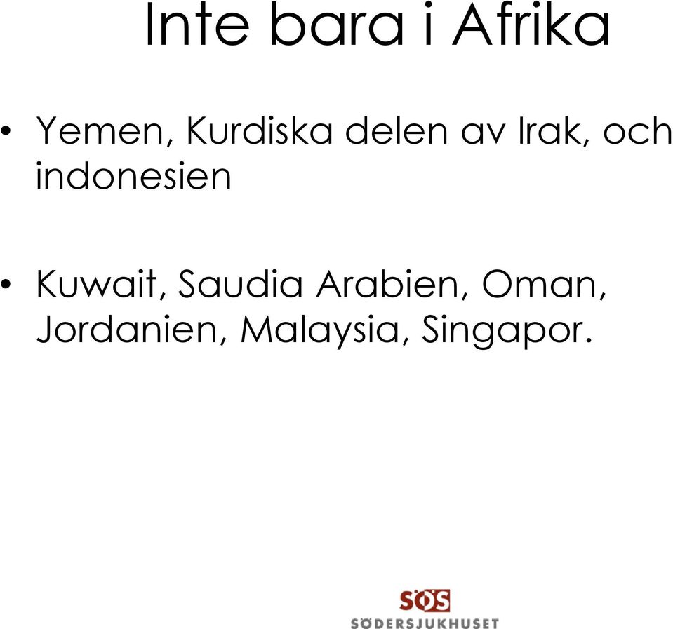 indonesien Kuwait, Saudia