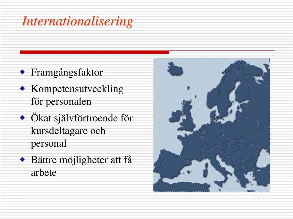 Ökat självförtroende för kursdeltagare