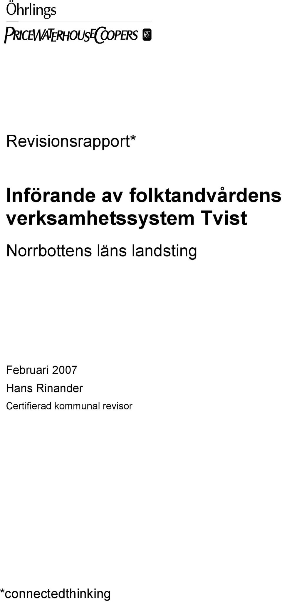 Norrbottens läns landsting Februari 2007