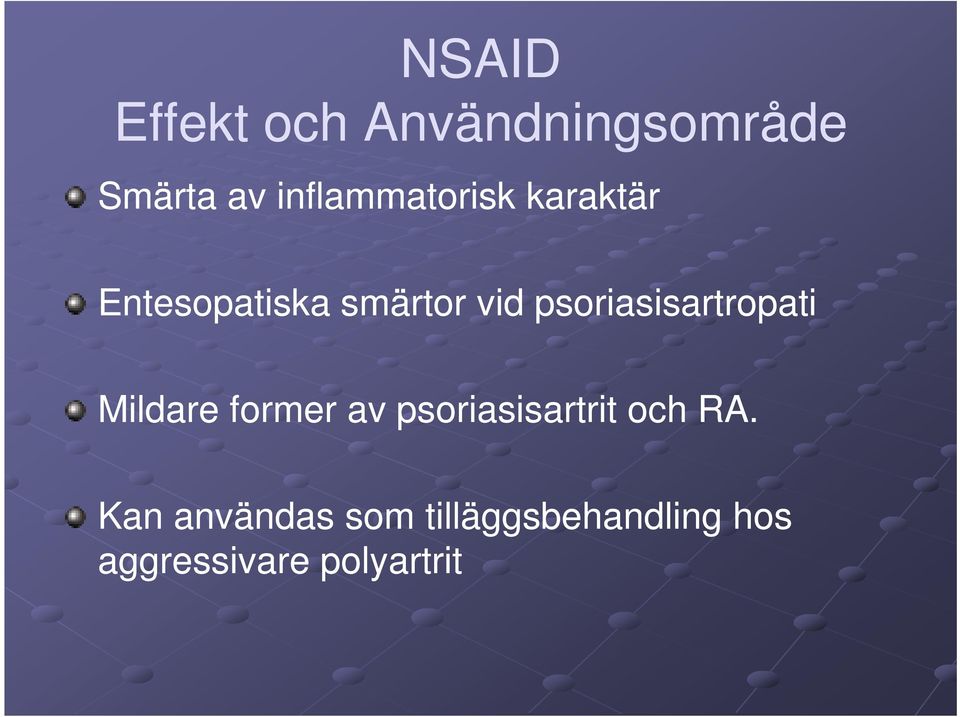 psoriasisartropati Mildare former av psoriasisartrit