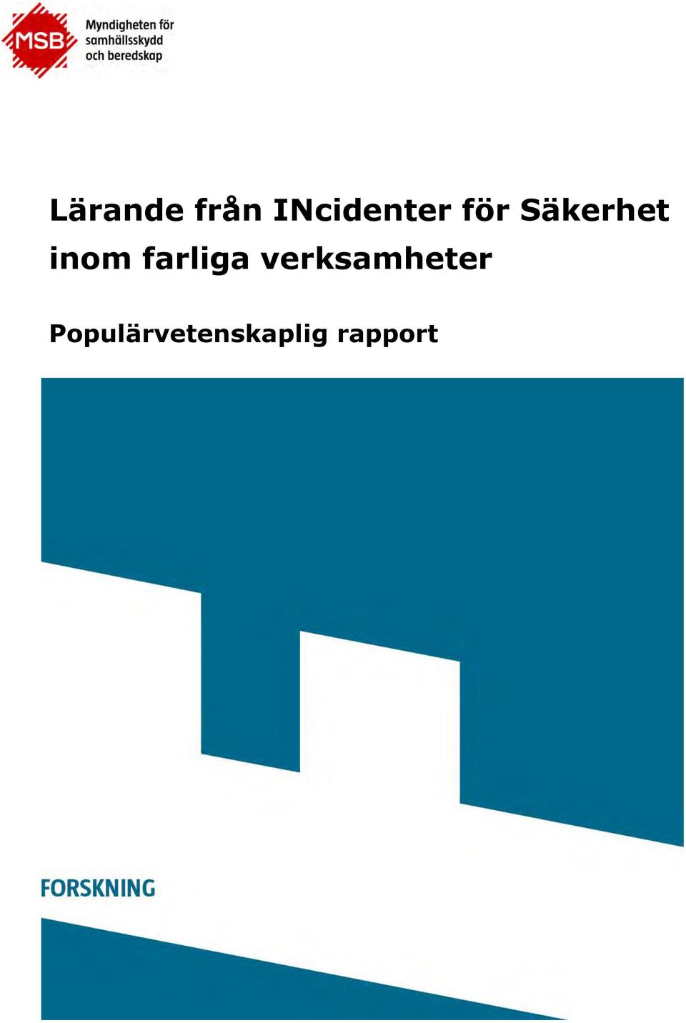 Säkerhet inom farliga