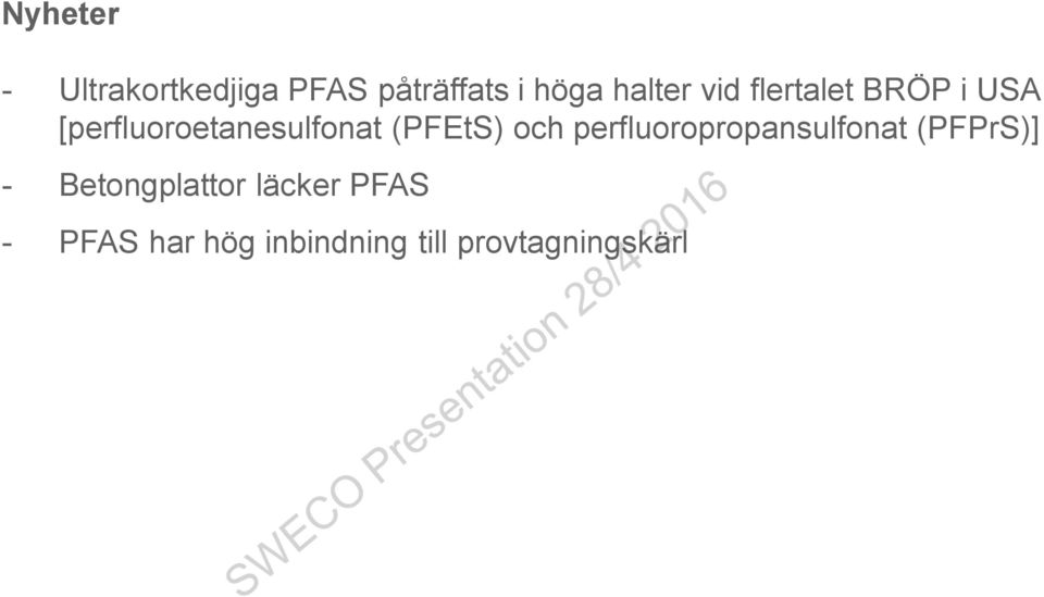 och perfluoropropansulfonat (PFPrS)] - Betongplattor