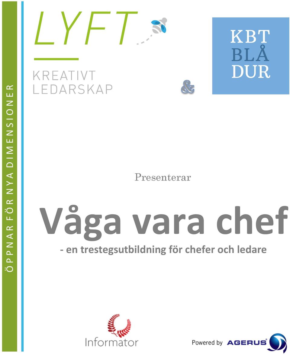 Våga vara chef - en