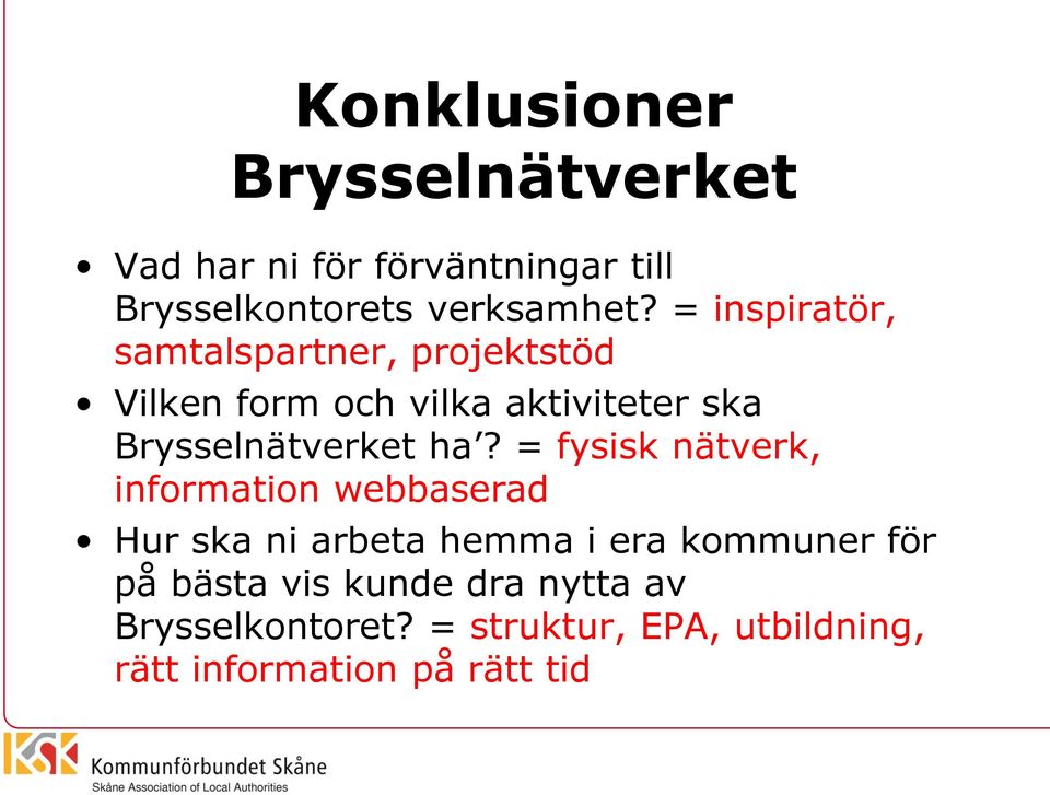 Brysselnätverket ha?