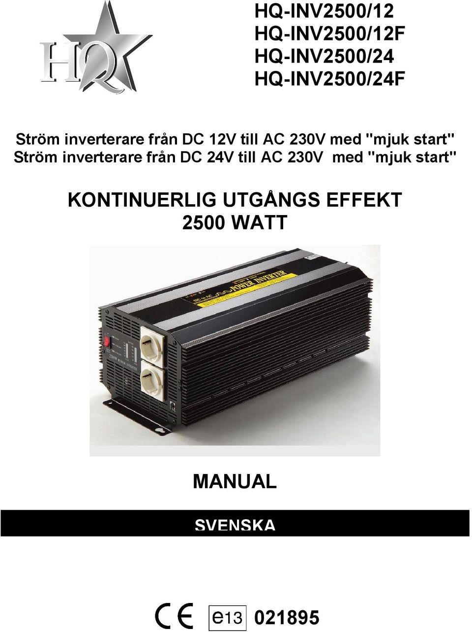 Ström inverterare från DC 24V till AC 230V med "mjuk start"