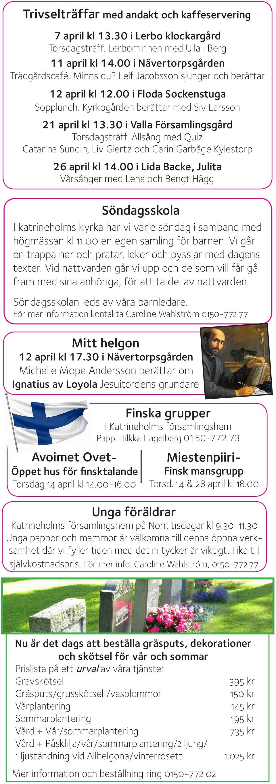 Allsång med Quiz Catarina Sundin, Liv Giertz och Carin Garbåge Kylestorp 26 april kl 14.