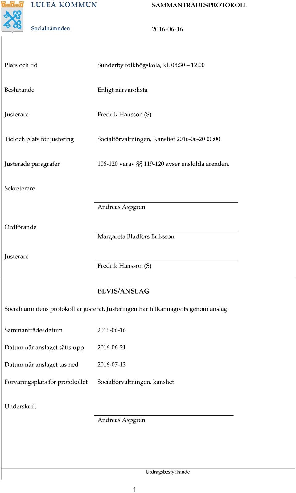 paragrafer 106-120 varav 119-120 avser enskilda ärenden.