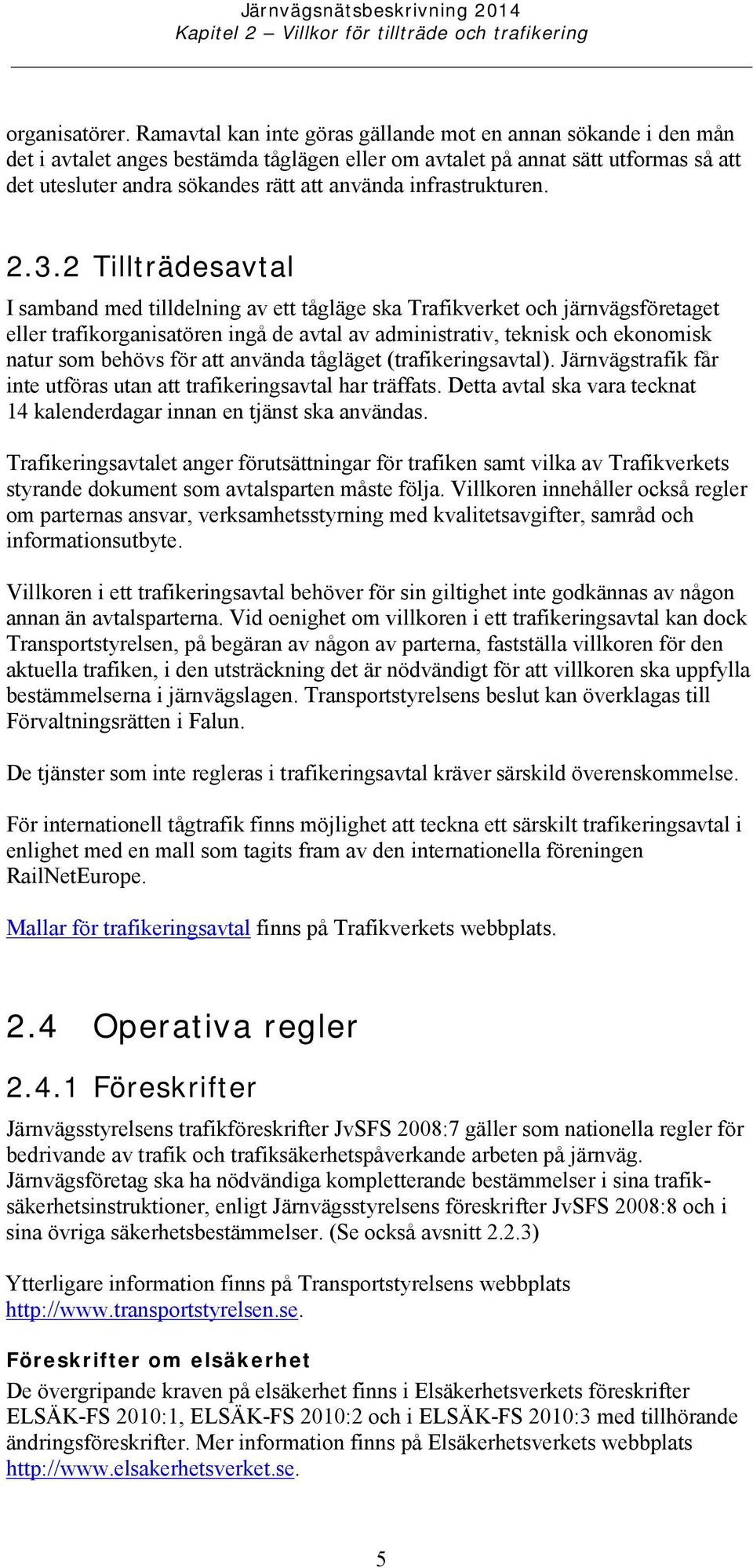 infrastrukturen. 2.3.