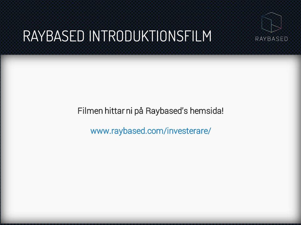 hemsida! www.raybased.