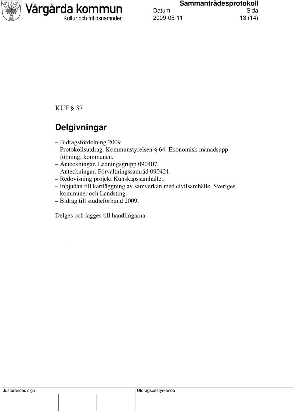 Redovisning projekt Kunskapssamhället. Inbjudan till kartläggning av samverkan med civilsamhälle.