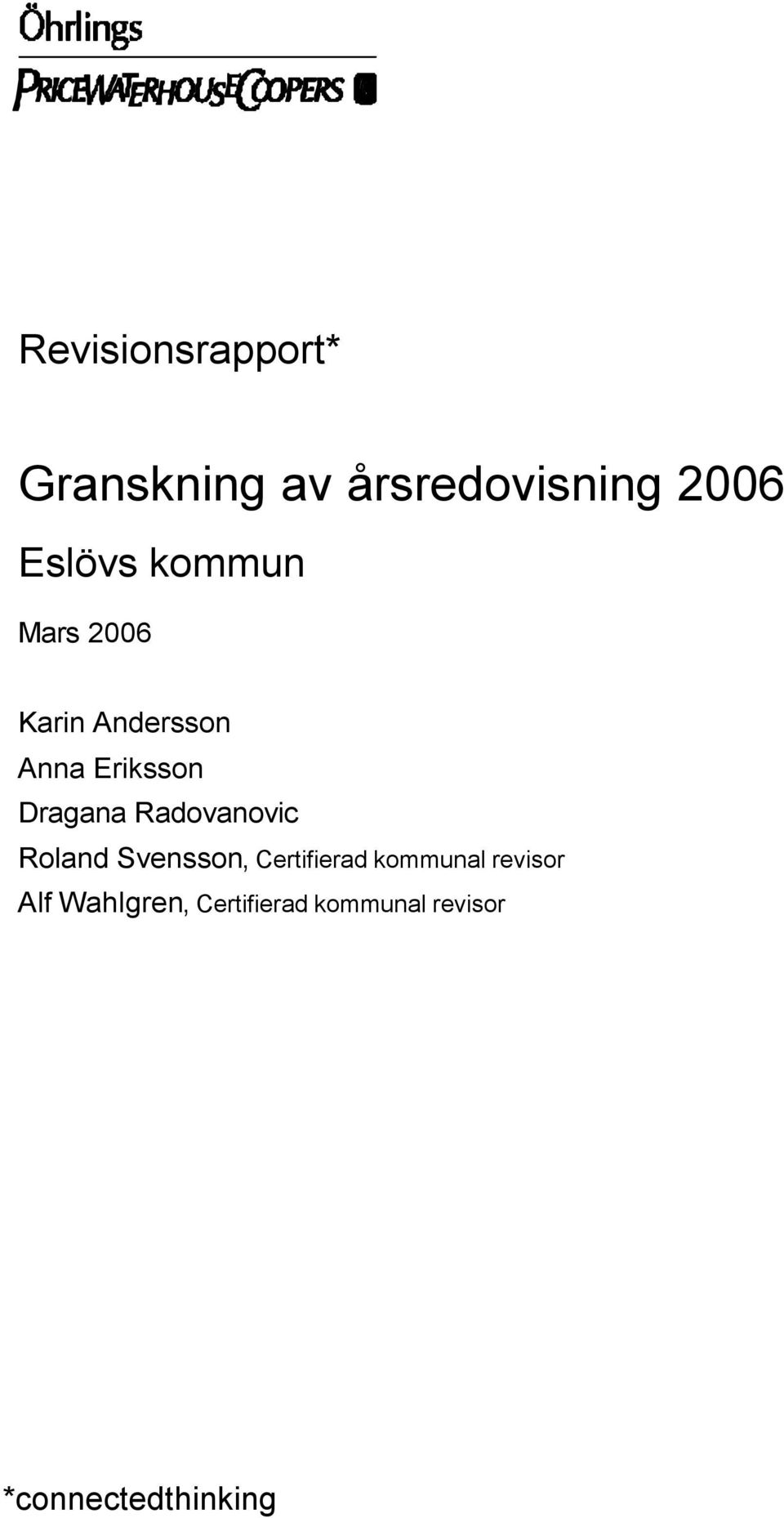 Radovanovic Roland Svensson, Certifierad kommunal revisor