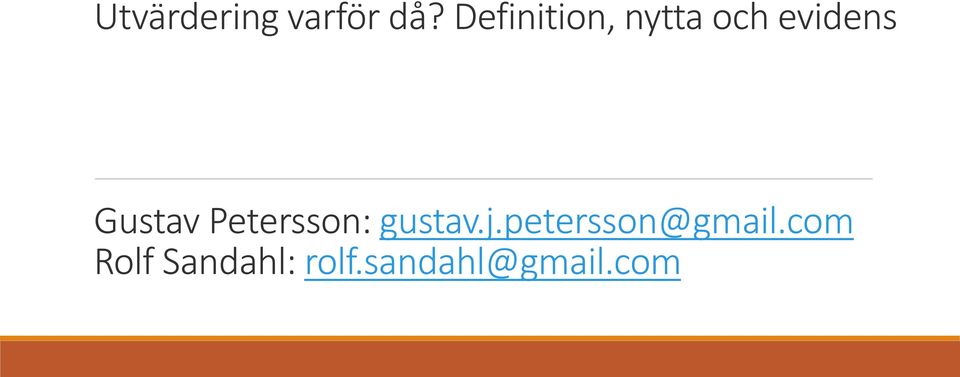 Gustav Petersson: gustav.j.