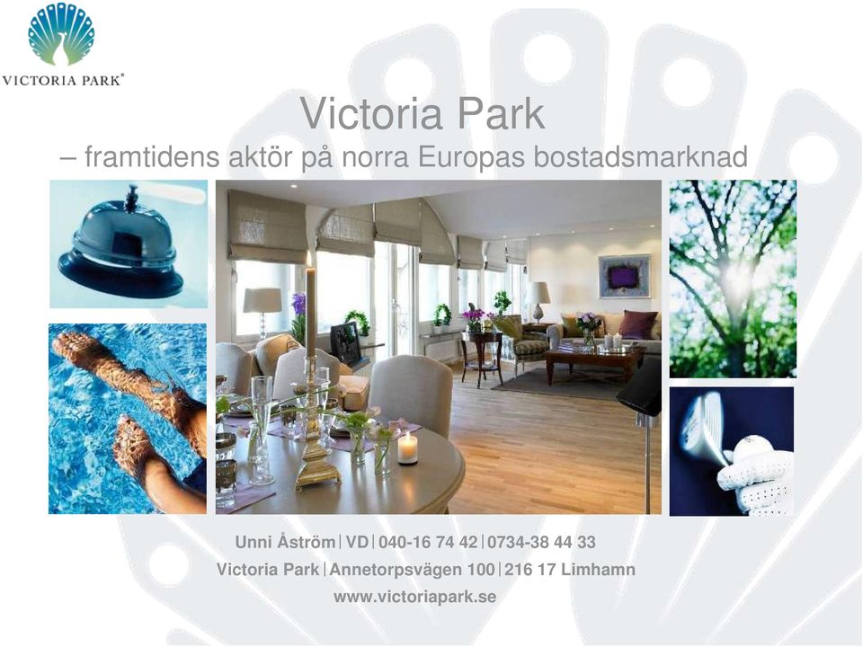 040-16 74 42 0734-38 44 33 Victoria Park