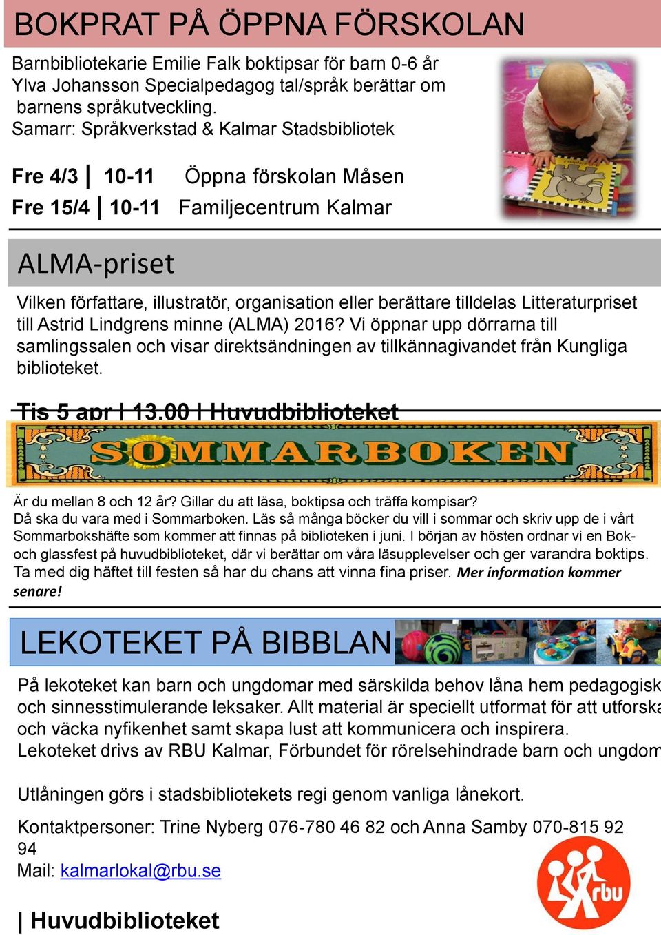 tilldelas Litteraturpriset till Astrid Lindgrens minne (ALMA) 2016? Vi öppnar upp dörrarna till samlingssalen och visar direktsändningen av tillkännagivandet från Kungliga biblioteket. Tis 5 apr 13.