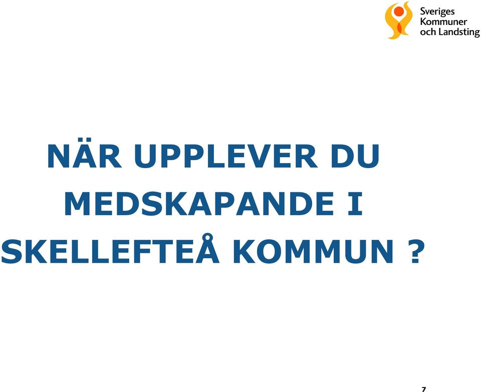 MEDSKAPANDE