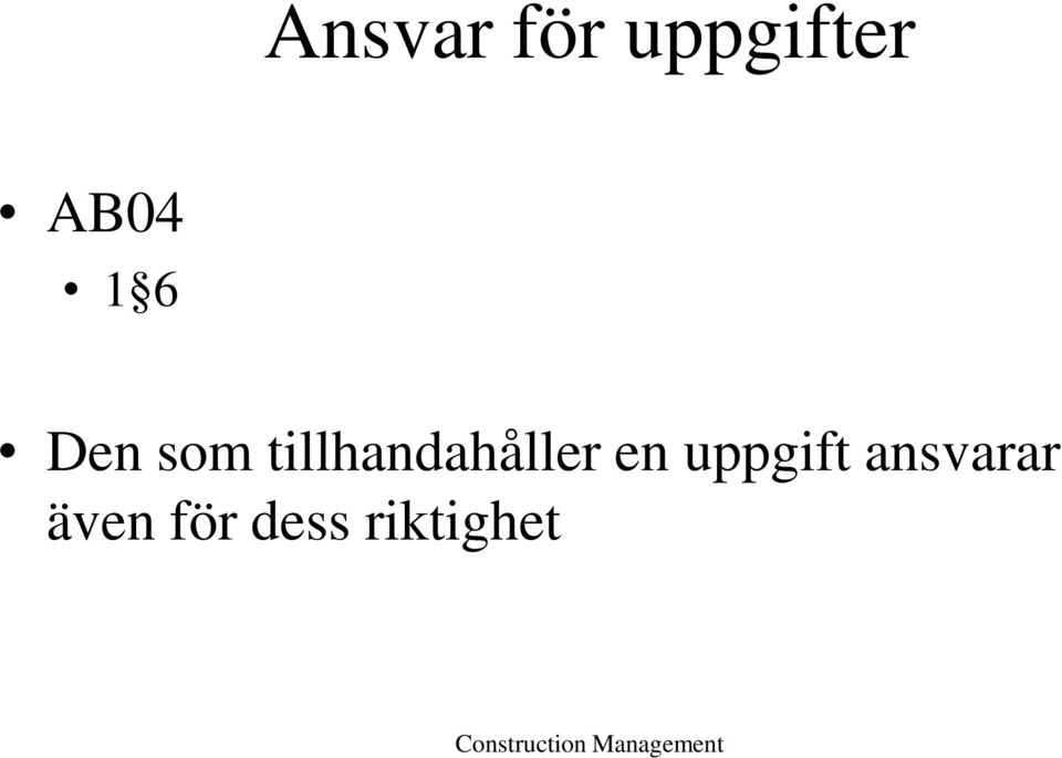 tillhandahåller en