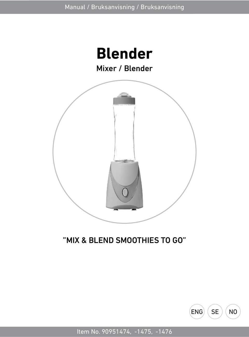 Blender MIX & BLEND SMOOTHIES TO