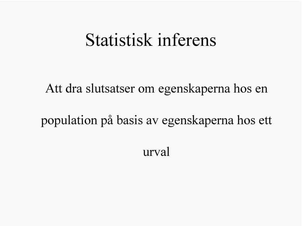 hos en population på basis