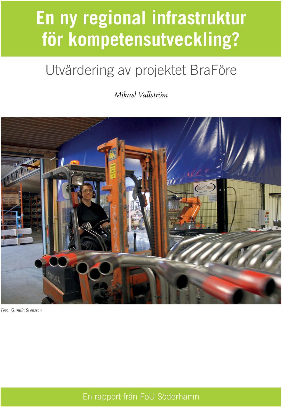 Utvärdering av projektet BraFöre