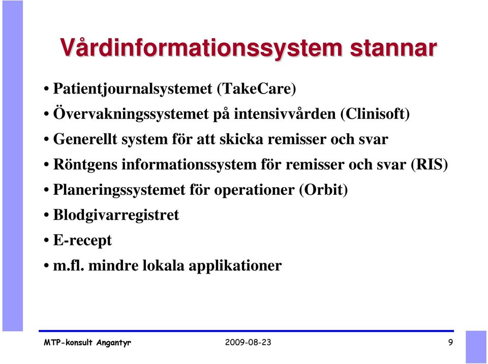 skicka remisser och svar Röntgens informationssystem för remisser och svar (RIS)