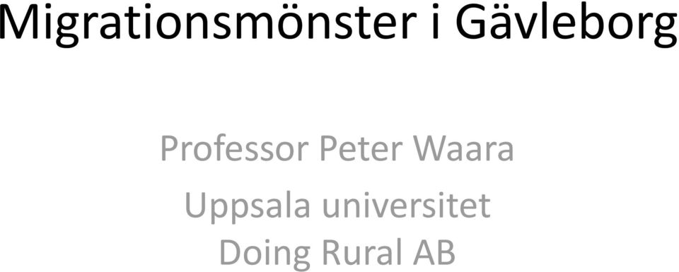 Peter Waara Uppsala