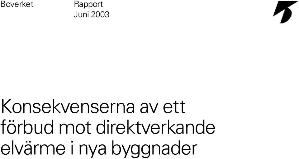 ett förbud mot