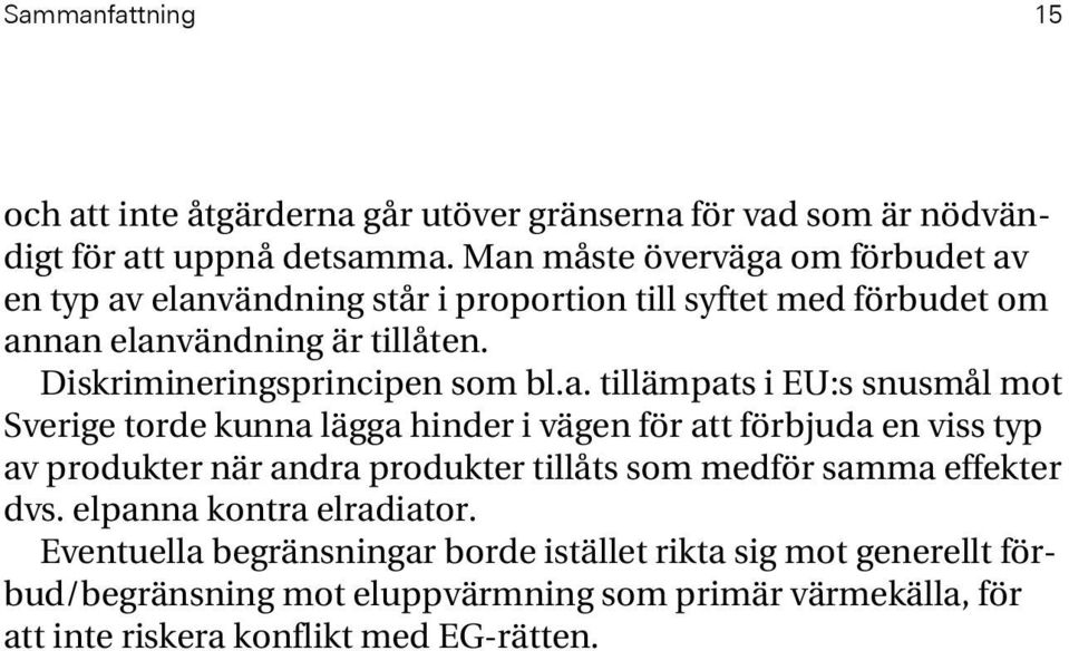 Diskrimineringsprincipen som bl.a.