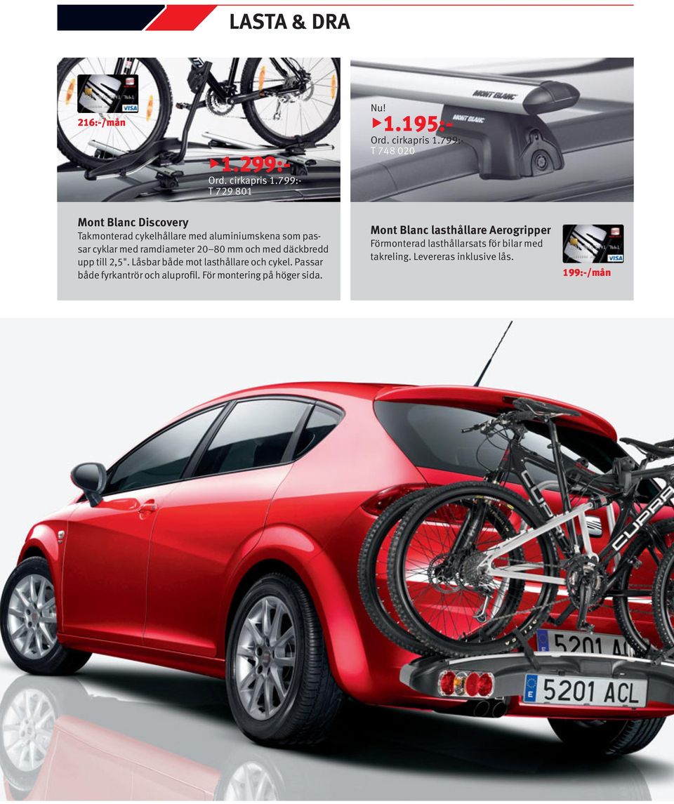 799:- T 748 020 Mont Blanc Discovery Takmonterad cykelhållare med aluminiumskena som passar cyklar med ramdiameter 20