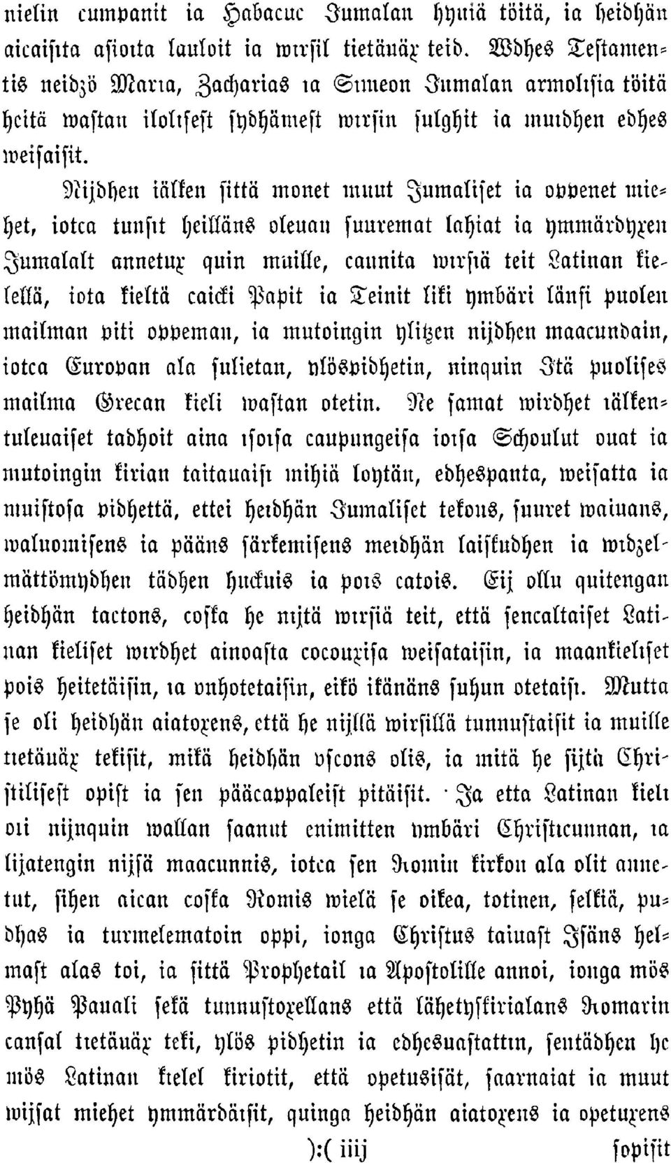 Dïijbïjen iälfett fittämottet nutitt ^untattfetia oüüenet ntie* Ijet,iotca tuttfttfjeittäns oteuatt fuuremat lariat ia tymmärb^en ^utnatatt annetuj; quitt ntuitte,caunita unrftä teit Patinait fiekua,