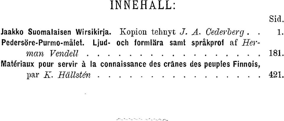 Ljud- och formlära samt språkprof af Herman Vendell 181.