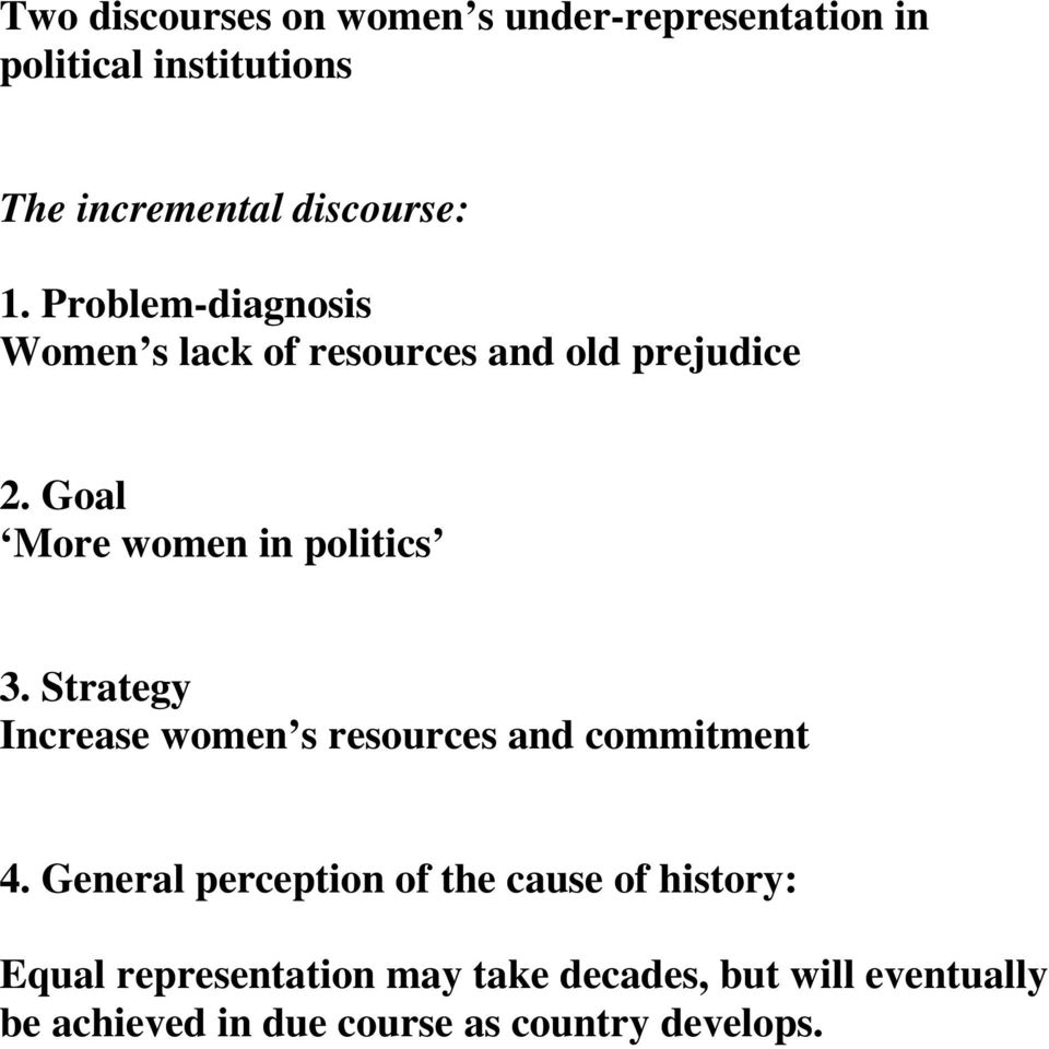 Strategy Increase women s resources and commitment 4.