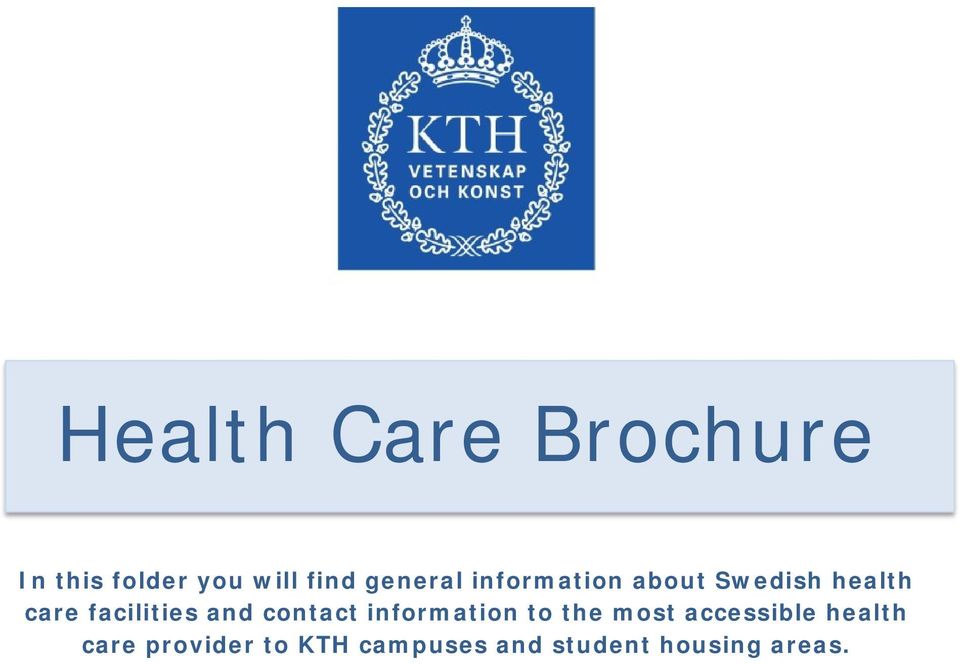 facilities and contact information to the most