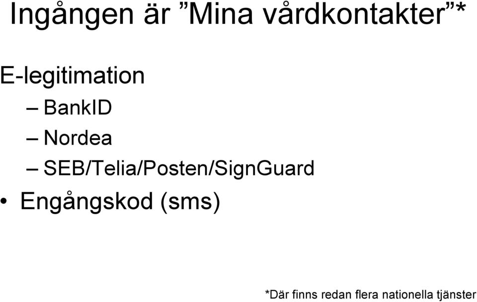 SEB/Telia/Posten/SignGuard