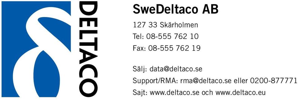 se Support/RMA: rma@deltaco.