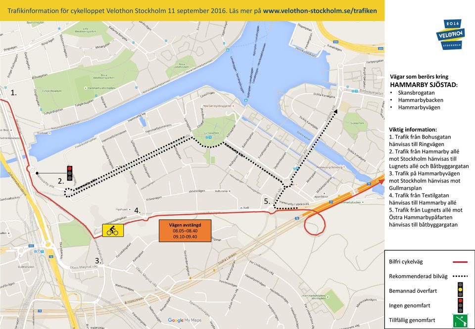 Lugnets allé och Båtbyggargatan Trafik på Hammarbyvägen mot Stockholm hänvisas mot Gullmarsplan Trafik