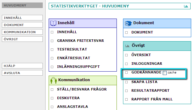 Följ studentens framgångar (Statistikverktyget) Under Statistikverktyget och Godkännande ser du de framgångar dina studenter har uppnått som i denna bild: Godkänna mål 1. Gå in på pingpong.ki.