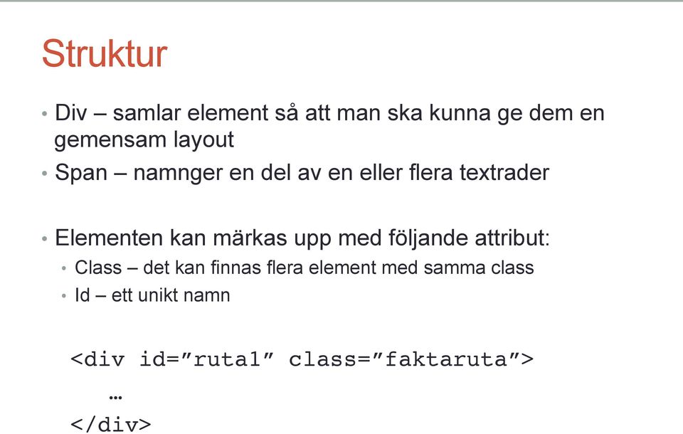 märkas upp med följande attribut: Class det kan finnas flera element