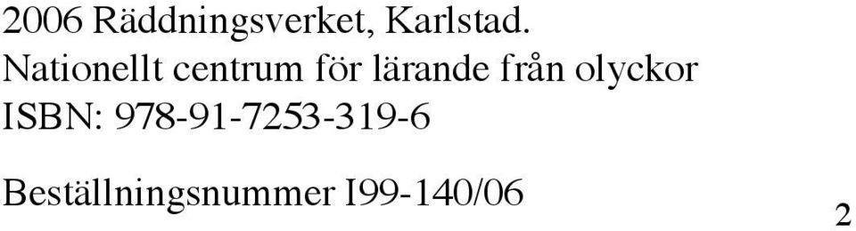 från olyckor ISBN: