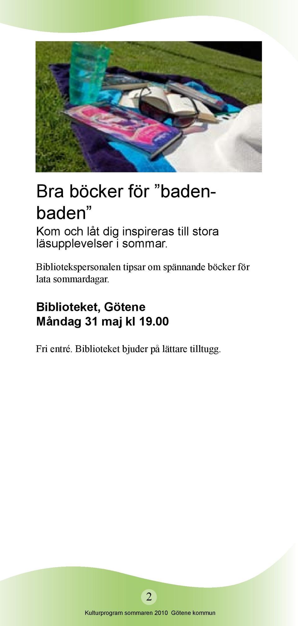 Bibliotekspersonalen tipsar om spännande böcker för lata