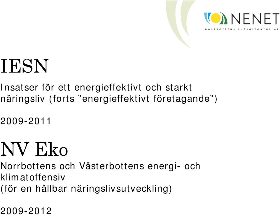 2009-2011 NV Eko Norrbottens och Västerbottens energi-