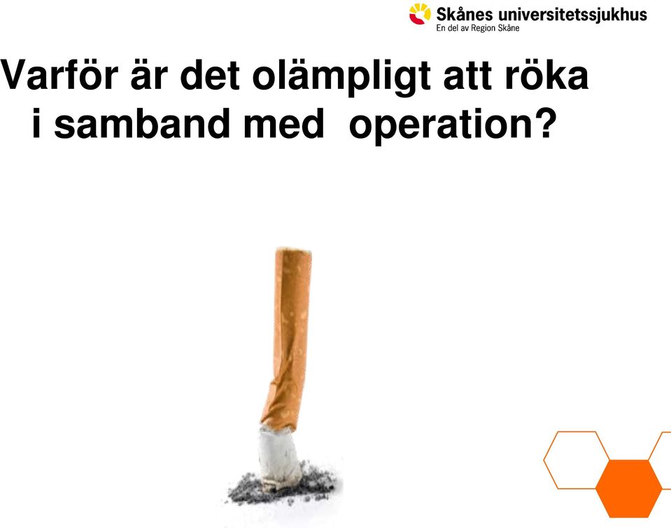 röka i samband