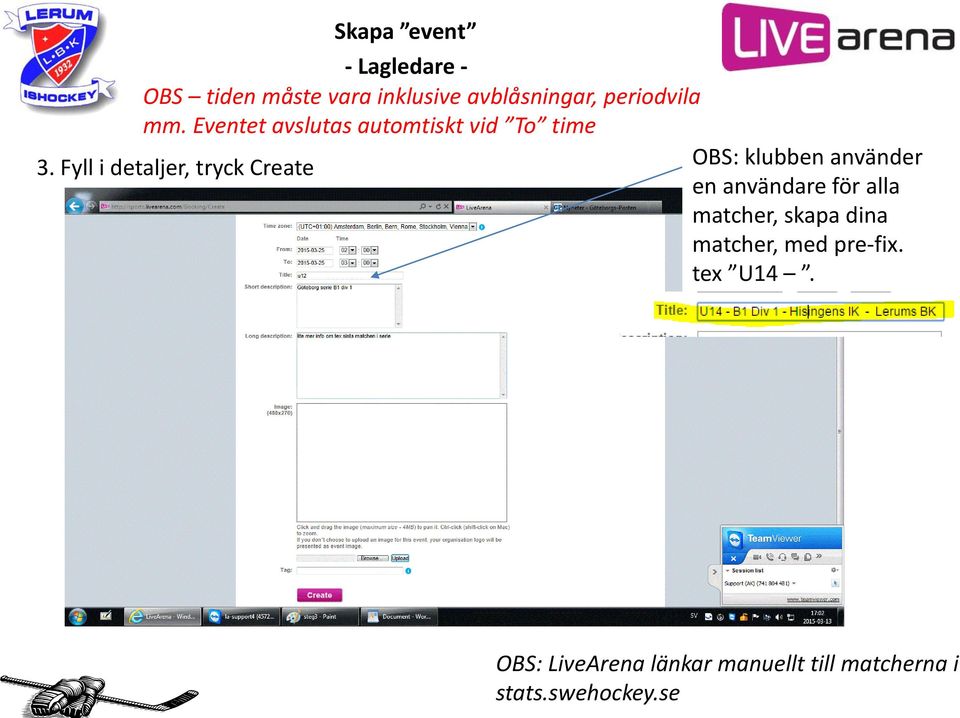 Fyll i detaljer, tryck Create OBS: klubben använder en användare för alla