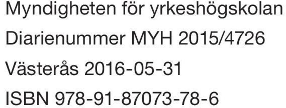 Diarienummer MYH