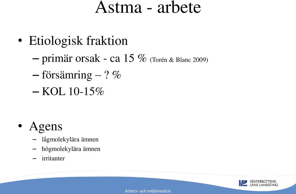 2009) försämring?