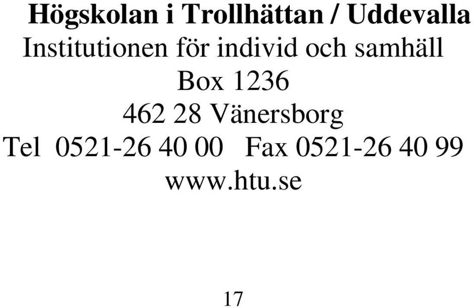 Box 1236 462 28 Vänersborg Tel