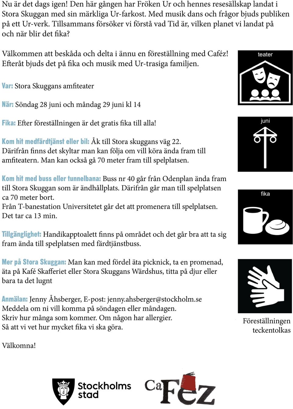 Med musik dans och frågor bjuds publiken på ett Ur-verk.
