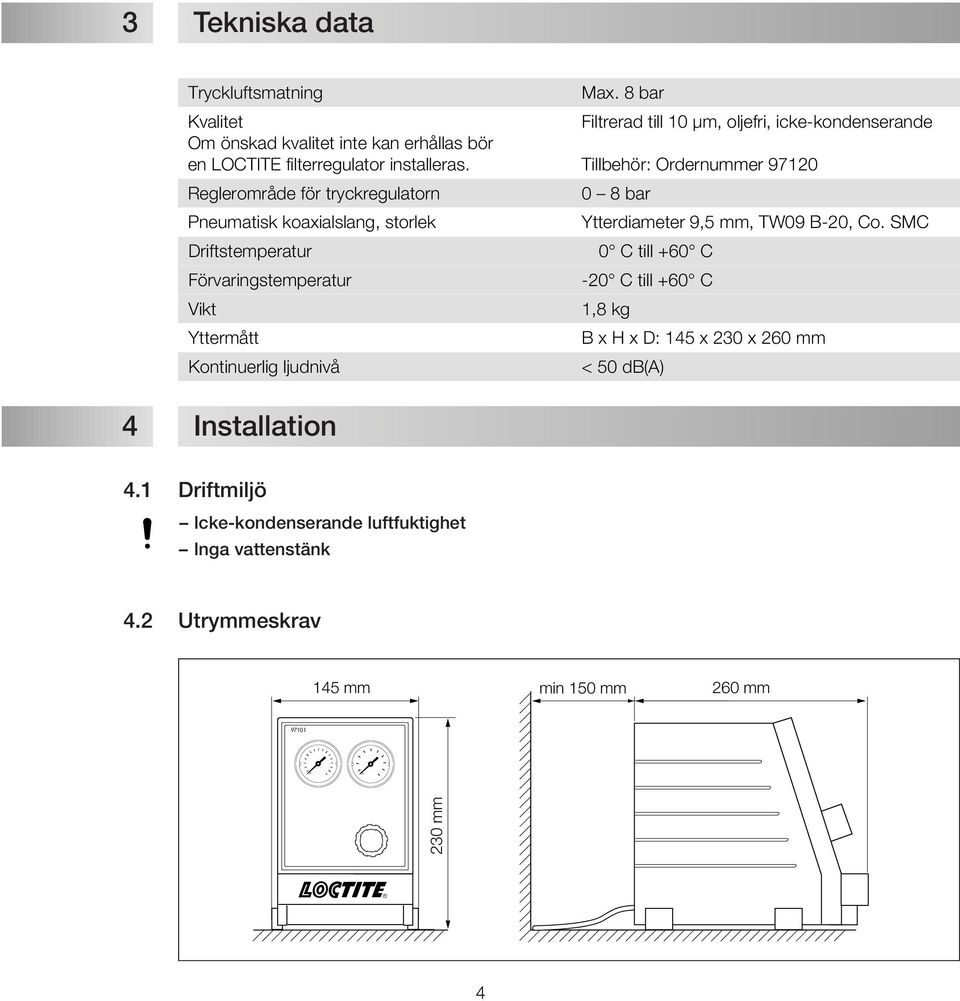 Tillbehör: Ordernummer 971 Reglerområde för tryckregulatorn 0 8 Pneumatisk koaxialslang, storlek Ytterdiameter 9,5 mm, TW09 B-, Co.