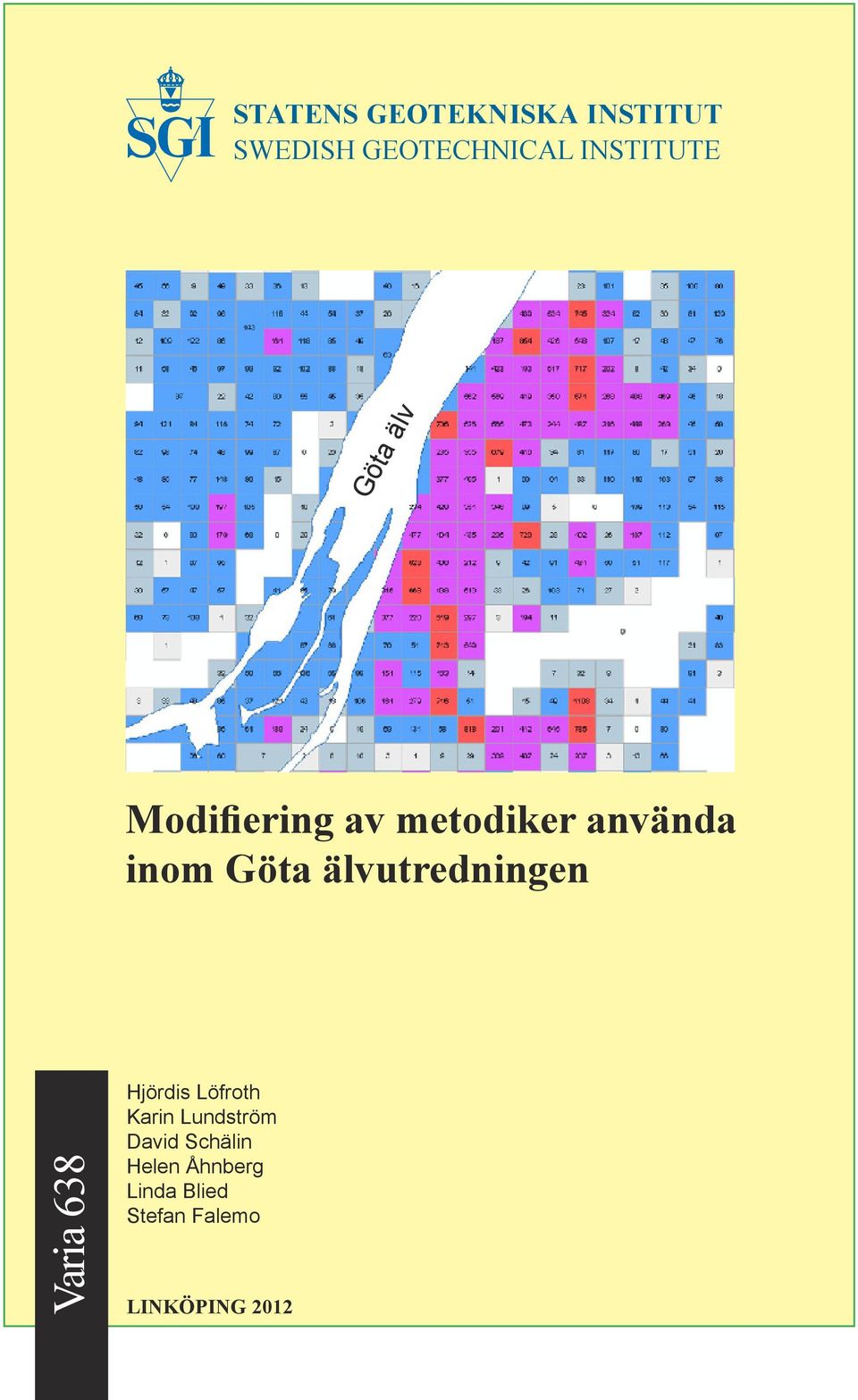 älvutredningen Varia 638 Hjördis Löfroth Karin Lundström