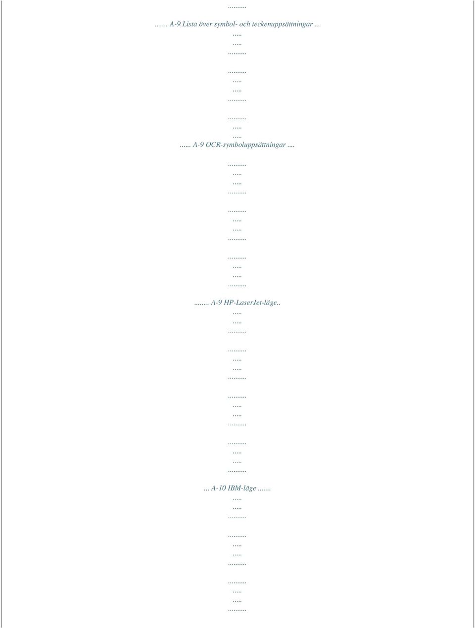 ... A-9 OCR-symboluppsättningar.