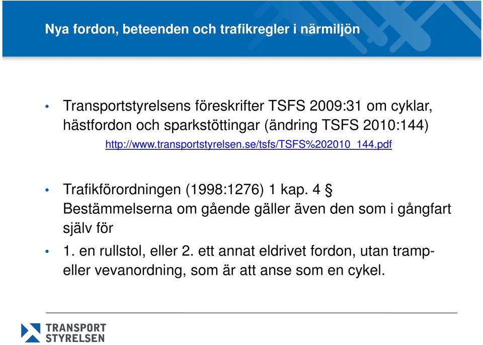 pdf Trafikförordningen (1998:1276) 1 kap.